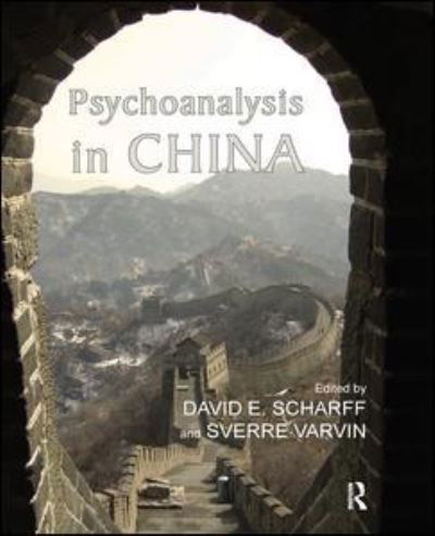 Cover for David E. Scharff · Psychoanalysis in China (Hardcover Book) (2019)