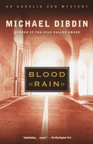 Cover for Michael Dibdin · Blood Rain: an Aurelio Zen Mystery (Paperback Book) (2001)