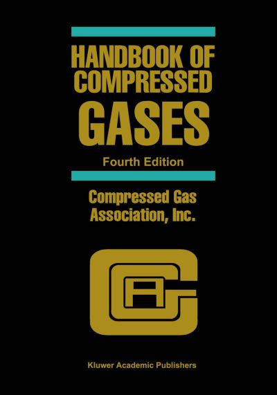 Cover for Compressed Gas Association · Handbook of Compressed Gases (Hardcover Book) [4th Ed. 1999 edition] (1999)