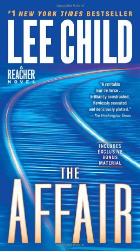 The Affair: A Jack Reacher Novel - Jack Reacher - Lee Child - Libros - Random House Publishing Group - 9780440246305 - 27 de marzo de 2012