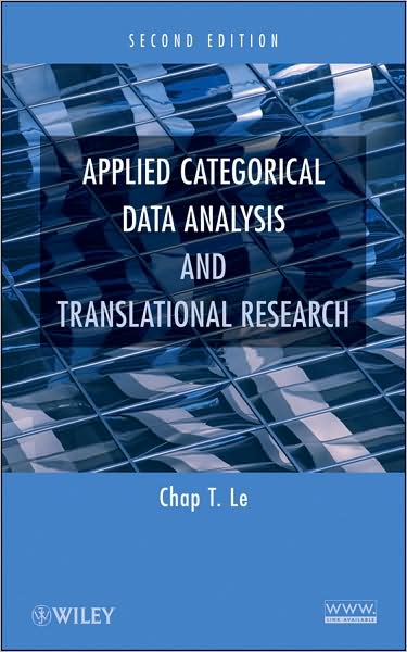 Cover for Le, Chap T. (Cancer Center, University of Minnesota) · Applied Categorical Data Analysis and Translational Research (Paperback Book) (2010)
