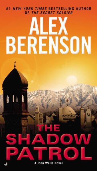 Cover for Alex Berenson · The Shadow Patrol (John Wells) (Paperback Book) [Reprint edition] (2013)