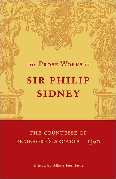 The Countesse of Pembroke's 'Arcadia': Volume 1 - Philip Sidney - Books - Cambridge University Press - 9780521158305 - March 29, 2012