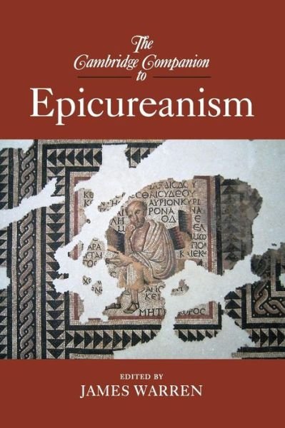 Cover for James Warren · The Cambridge Companion to Epicureanism - Cambridge Companions to Philosophy (Paperback Bog) (2009)