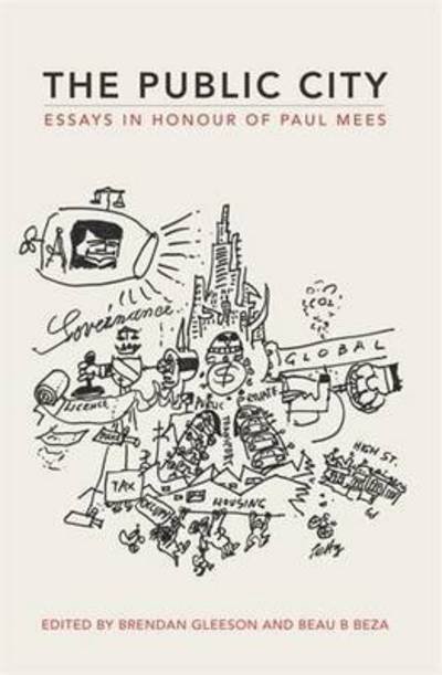 Cover for Brendan Gleeson · The Public City: Essays in Honour of Paul Mees (Paperback Book) (2014)