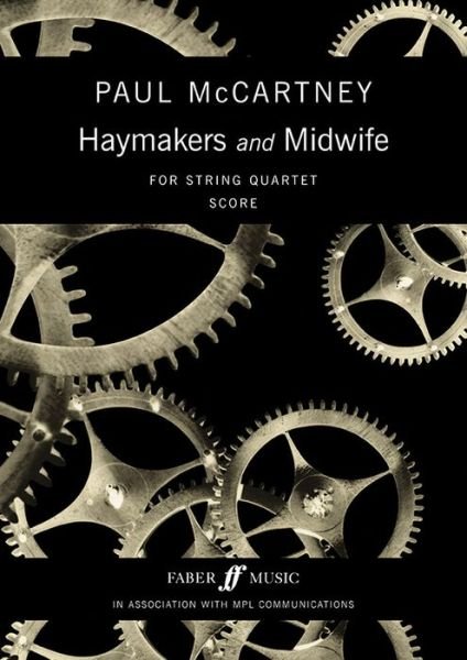 Haymakers and Midwife : Score - Paul McCartney - Bücher - Faber & Faber - 9780571520305 - 2003