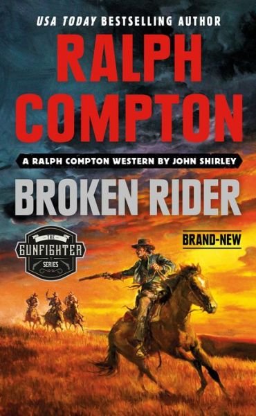 Cover for John Shirley · Ralph Compton Broken Rider (Paperback Bog) (2020)
