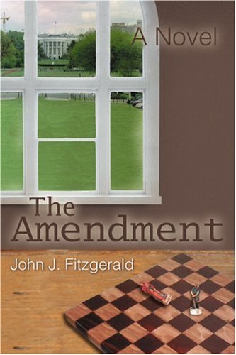 Cover for John Fitzgerald · The Amendment: a Novel (Pocketbok) (2005)