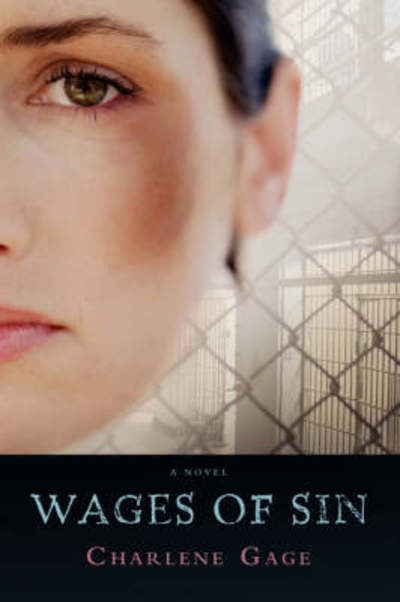 Cover for Charlene Gage · Wages of Sin (Paperback Book) (2008)