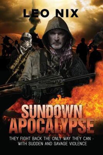 Cover for Leo Nix · Sundown Apocalypse (Paperback Book) (2017)