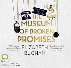 Cover for Elizabeth Buchan · The Museum of Broken Promises (Hörbok (CD)) [Unabridged edition] (2019)