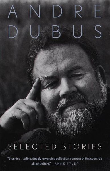 Cover for Andre Dubus · Selected Stories of Andre Dubus - Vintage Contemporaries (Paperback Book) [2nd edition] (1995)