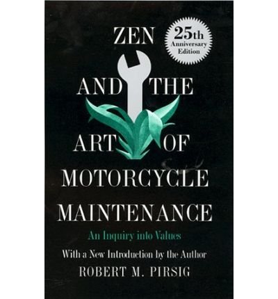 Cover for Robert M. Pirsig · Zen and the Art of Motorcycle Maintenance: An Inquiry into Values (Paperback Bog) [25th Anniversary edition] (1974)
