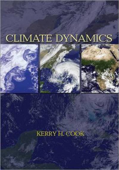 Cover for Kerry H. Cook · Climate Dynamics (Hardcover Book) (2013)