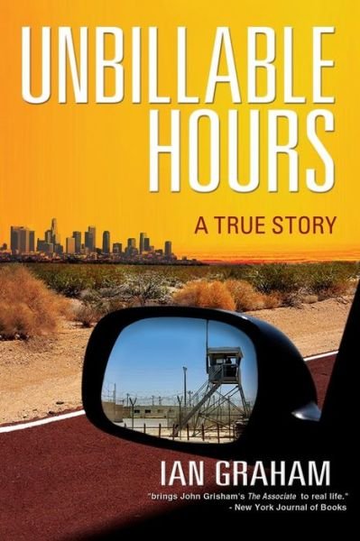 Cover for Ian Graham · Unbillable Hours: a True Story (Pocketbok) (2014)