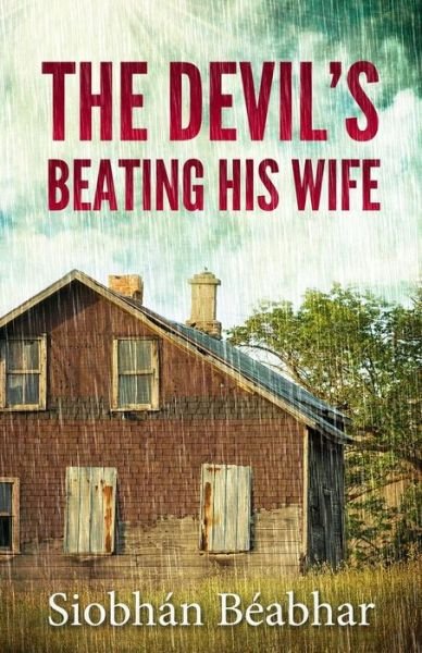 Cover for Siobhan Beabhar · The Devil's Beating His Wife (Paperback Bog) (2015)