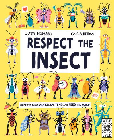 Cover for Jules Howard · Respect the Insect (Gebundenes Buch) (2024)