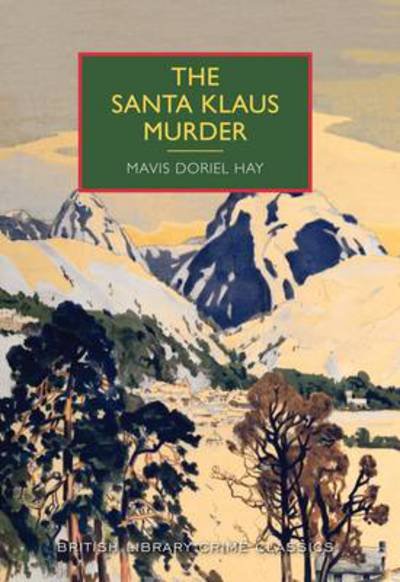 Cover for Mavis Doriel Hay · The Santa Klaus Murder - British Library Crime Classics (Pocketbok) [New edition] (2015)