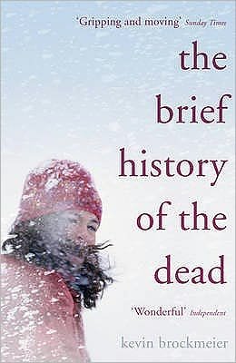 Cover for Kevin Brockmeier · The Brief History of the Dead (Taschenbuch) (2007)