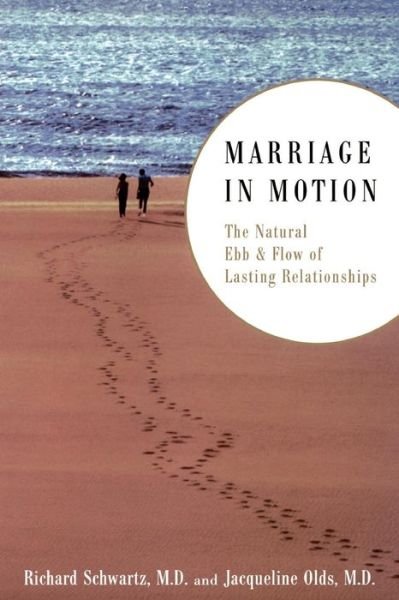Cover for Jacqueline Olds · Marriage In Motion: The Natural Ebb &amp; Flow Of Lasting Relationships (Paperback Book) [New edition] (2002)