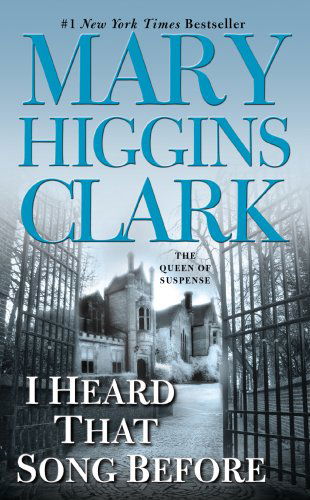 I Heard That Song Before - Mary Higgins Clark - Libros - Pocket Books - 9780743497305 - 1 de marzo de 2008