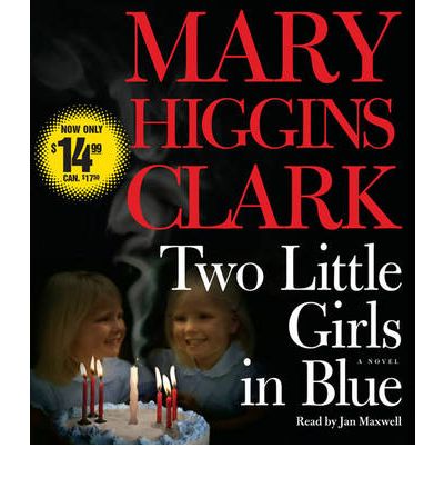 Cover for Mary Higgins Clark · Two Little Girls in Blue (Hörbuch (CD)) [Abridged edition] (2009)