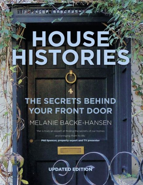 Cover for Melanie Backe-Hansen · House Histories: The Secrets Behind Your Front Door (Paperback Book) (2019)