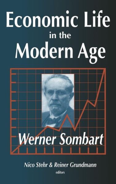 Cover for Werner Sombart · Economic Life in the Modern Age (Gebundenes Buch) (2001)