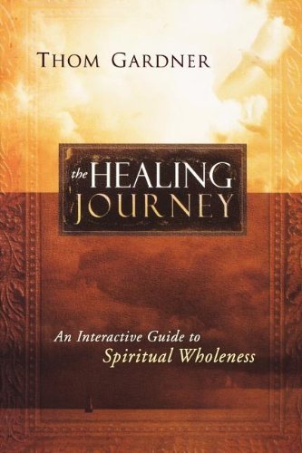 Cover for Thom Gardner · The Healing Journey (Paperback Book) (2010)