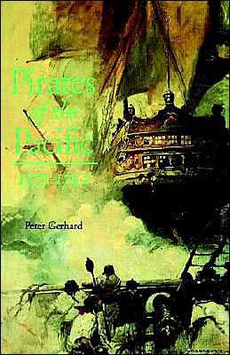 Cover for Peter Gerhard · Pirates of the Pacific, 1575-1742 (Pocketbok) (1990)