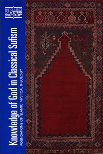 Cover for John Renard · Knowledge of God in Classical Sufism: Foundations of Islamic Mystical Theology (Paperback Book) (2004)