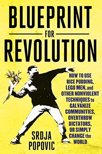 Cover for Srdja Popovic · Revolution Startup: How to Use Rice Pudding, Lego Men, and Other Nonviolent Techniques to Galvanize Communities, Overthrow Dictators, or Simply Change the World (Taschenbuch) (2015)