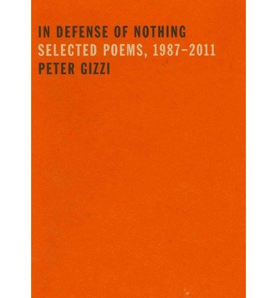 Cover for Peter Gizzi · In Defense of Nothing (Hardcover Book) [1st edition] (2014)