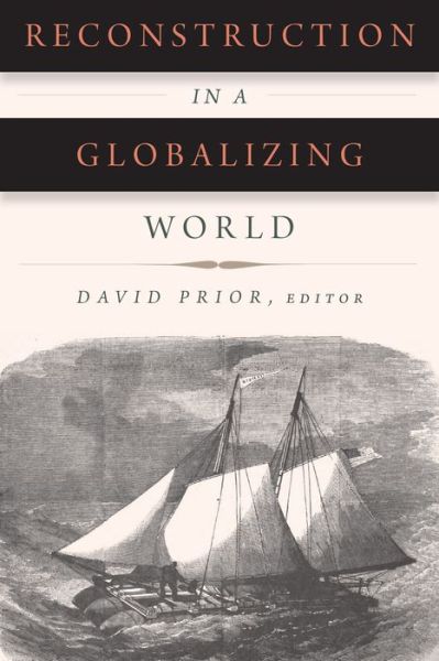 Cover for David Prior · Reconstruction in a Globalizing World - Reconstructing America (Hardcover Book) (2018)