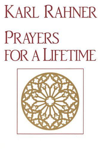 Cover for Karl Rahner · Prayers for a Lifetime (Paperback Book) (1995)