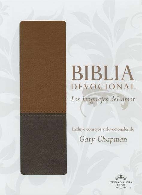 Cover for Gary Chapman · Biblia Devocional: Los Lenguajes Del Amor Rvr60 Cafe (Hardcover Book) (2015)