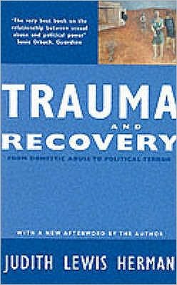 Cover for Judith Lewis Herman · Trauma and Recovery: From Domestic Abuse to Political Terror (Paperback Bog) [New edition] (1994)