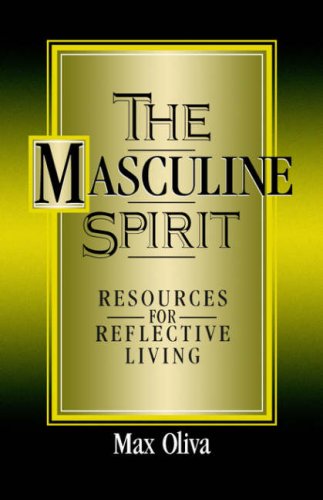 Cover for Max Oliva · The Masculine Spirit (Paperback Book) (1997)