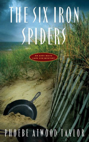 Cover for Phoebe Atwood Taylor · The Six Iron Spiders - Asey Mayo Cape Cod Mysteries (Pocketbok) (1996)