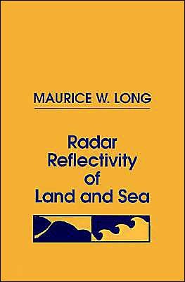 Cover for Maurice W. Long · Radar Reflectivity of Land and Sea (Gebundenes Buch) [2 Rev edition] (1983)