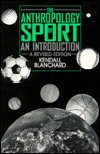 Cover for Kendall Blanchard · The Anthropology of Sport: An Introduction (Paperback Book) (1995)