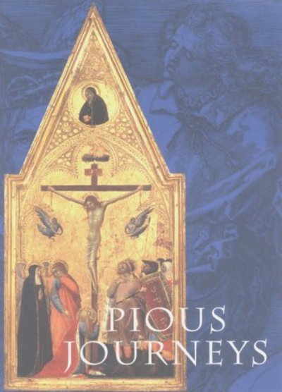 Cover for Linda Seidel · Pious Journeys: Christian Devotional Art and Practice in the Later Middle Ages and Renaissance (Paperback Book) (2001)