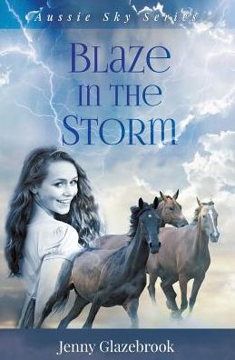 Cover for Jenny Glazebrook · Blaze in the Storm (Paperback Book) (2014)