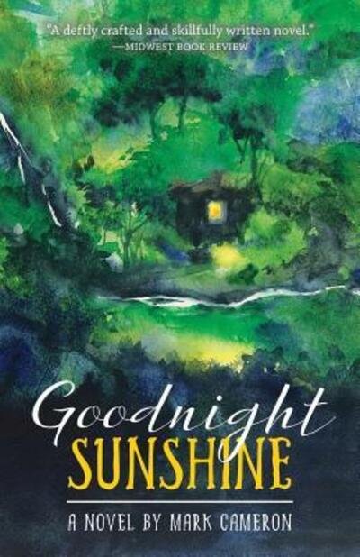 Cover for Mark Cameron · Goodnight Sunshine (Paperback Book) (2015)