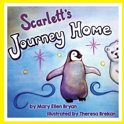 Cover for Mary Ellen Bryan · Scarlett's Journey Home (Paperback Book) (2015)