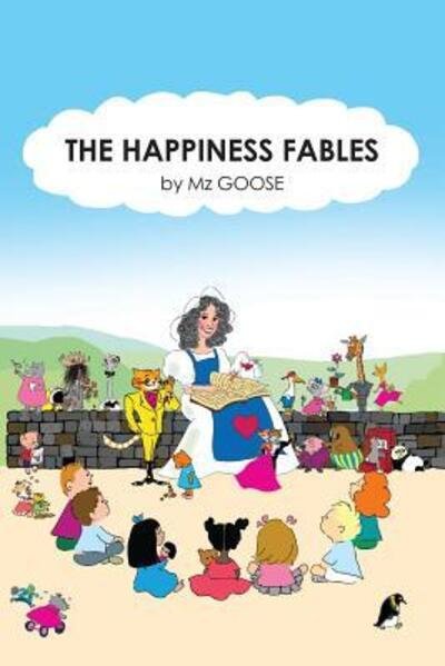 Cover for Goose · The Happiness Fables (Paperback Bog) (2016)
