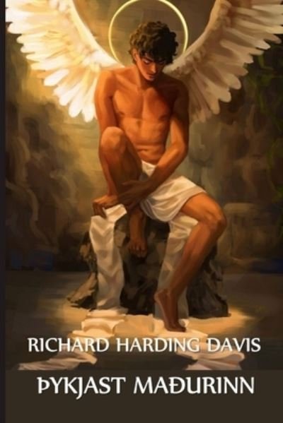Cover for Richard Harding Davis · Merkid Truir Manninum (Pocketbok) (2021)