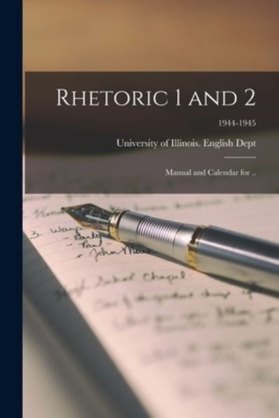 Rhetoric 1 and 2 - University of Illinois (Urbana-Champa - Książki - Legare Street Press - 9781014561305 - 9 września 2021