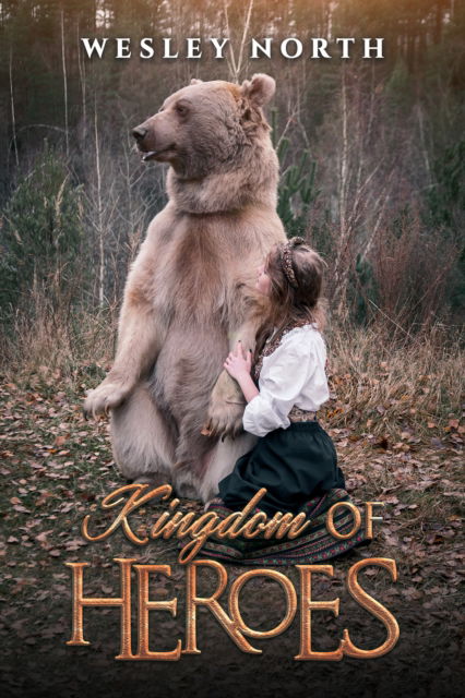 Cover for Wesley North · Kingdom of Heroes (Paperback Book) (2024)
