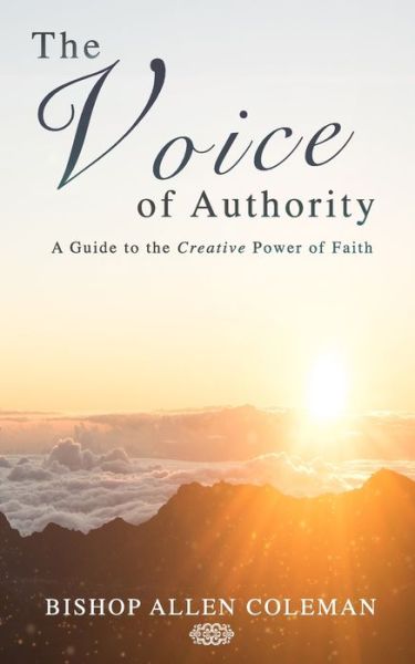 Cover for Bishop Allen Coleman · The Voice of Authority (Paperback Book) (2019)